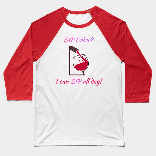 SIP all Day Baseball T-Shirt by Courtney's Creations